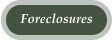 Foreclosures