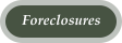 Foreclosures