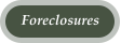 Foreclosures