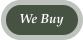 We Buy